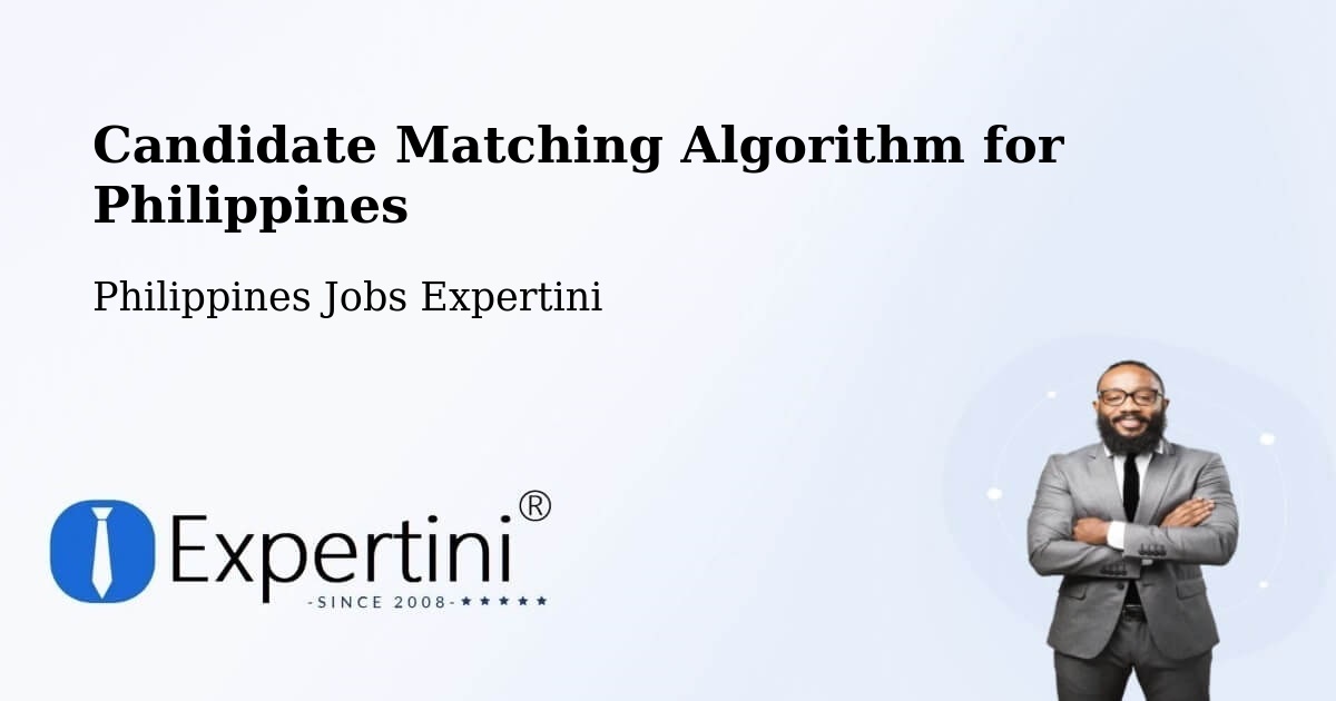Candidate Matching Algorithm Overview – Batobalane - Philippines Jobs Expertini