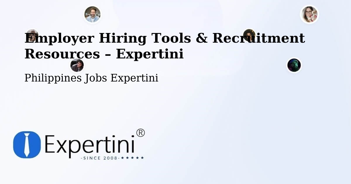 Employer Hiring Tools & Recruitment Resources – Batobalane - Batobalane, Philippines Jobs Expertini