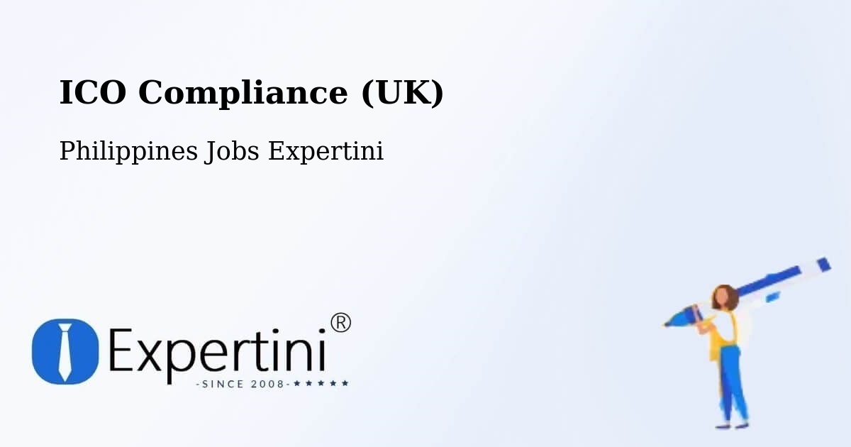 UK Data Protection & ICO Compliance – Batobalane - Philippines Jobs Expertini