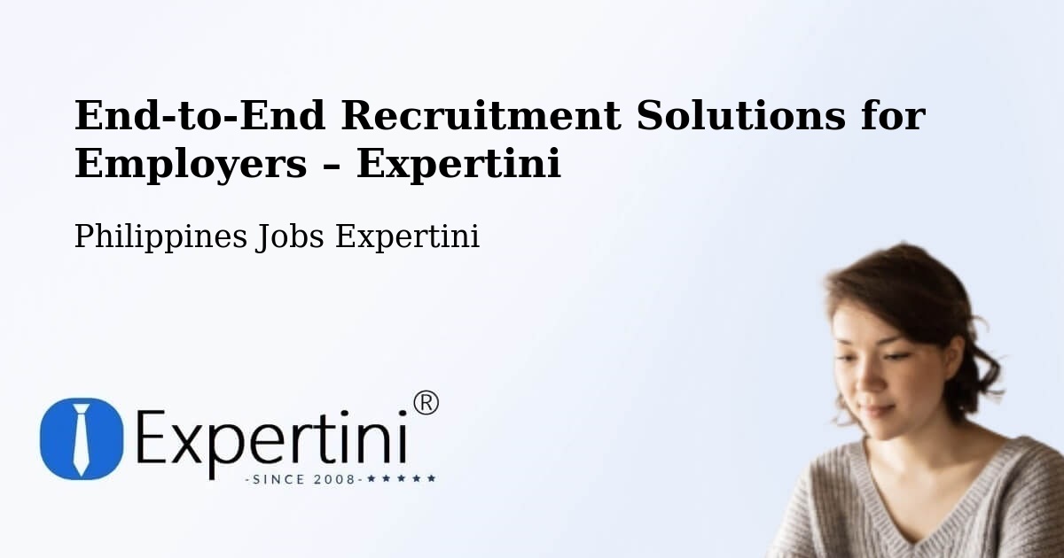 Recruitment Solutions for Employers – Batobalane - Batobalane, Philippines Jobs Expertini